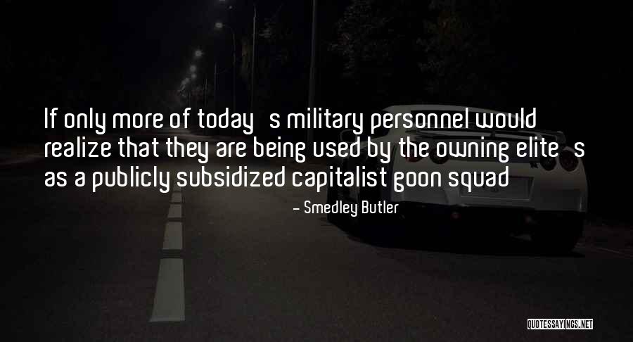 Smedley Butler Quotes 856964