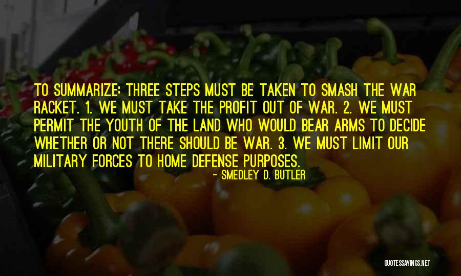 Smedley D. Butler Quotes 1452790