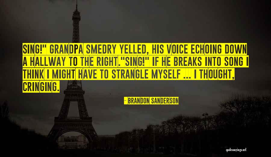 Smedry Quotes By Brandon Sanderson Smedry Quotes By Brandon Sanderson