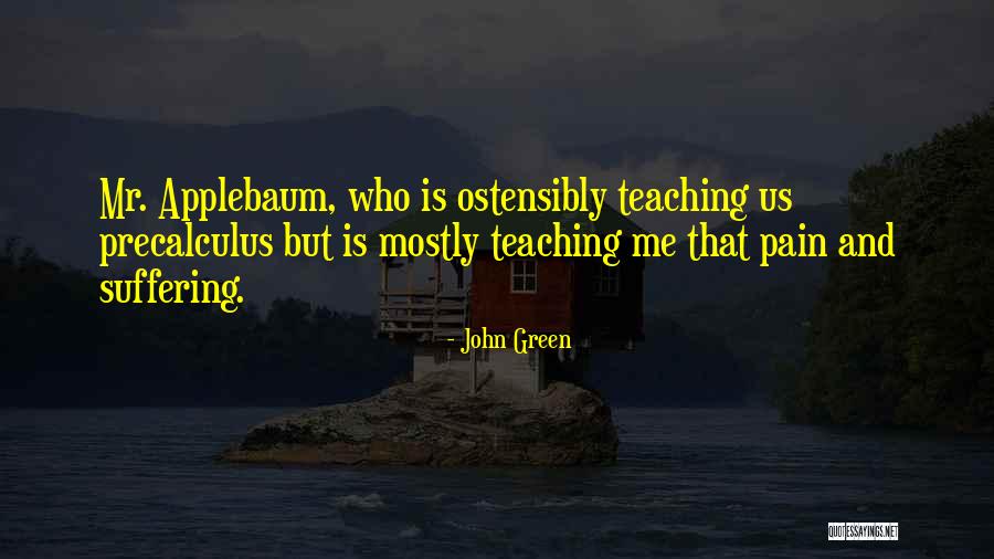 Smeeth School Quotes By John Green Smeeth School Quotes By John Green