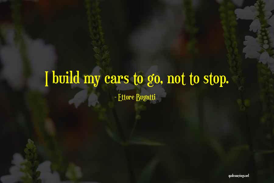 Smeh Terapija Quotes By Ettore Bugatti Smeh Terapija Quotes By Ettore Bugatti
