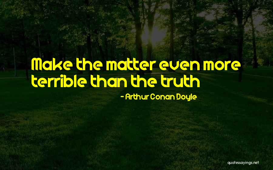 Smejkal Sedivy Quotes By Arthur Conan Doyle