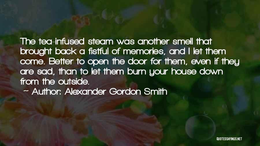 Smell And Memories Quotes By Alexander Gordon Smith