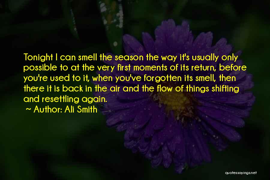 Smell And Memory Quotes By Ali Smith