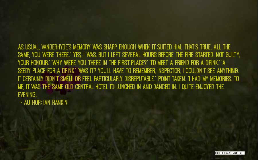 Smell And Memory Quotes By Ian Rankin