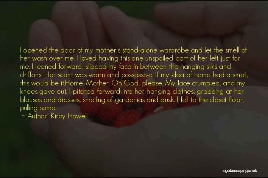 Smell And Memory Quotes By Kirby Howell