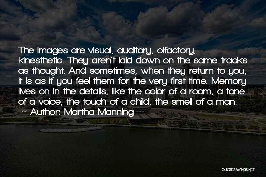 Smell And Memory Quotes By Martha Manning