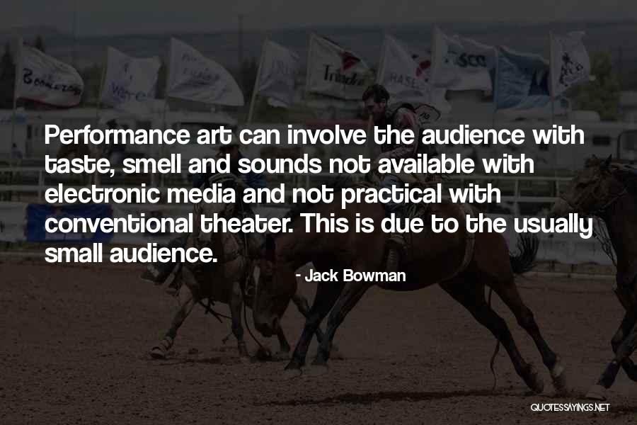 Smell And Taste Quotes By Jack Bowman Smell And Taste Quotes By Jack Bowman