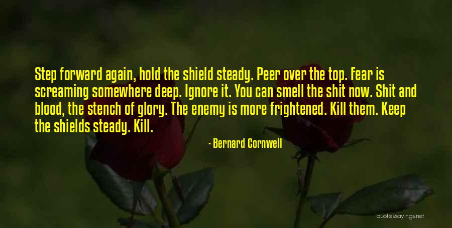 Smell Fear Quotes By Bernard Cornwell