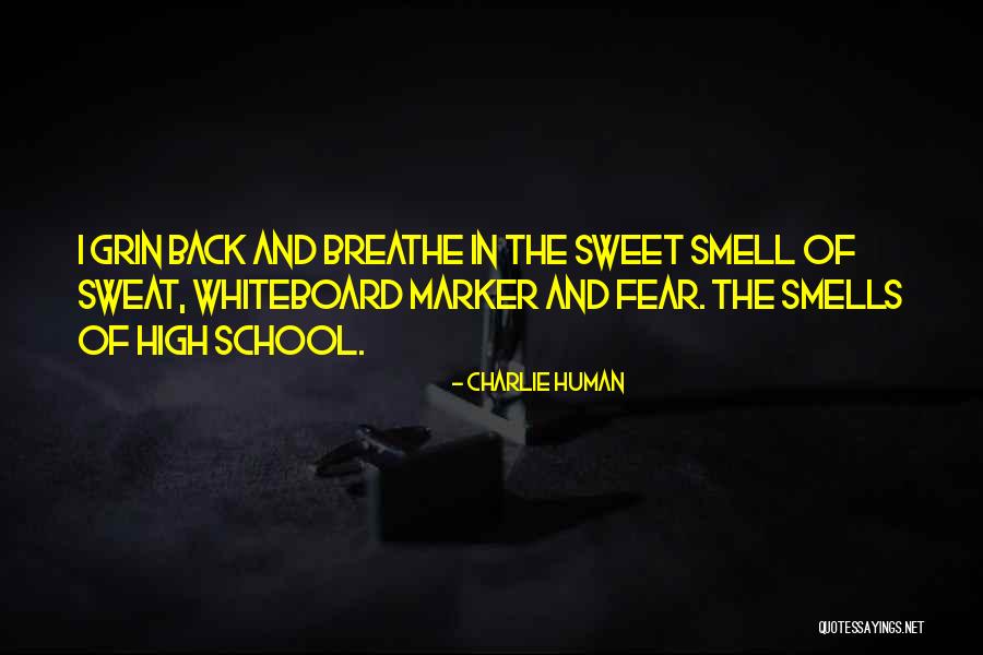 Smell Fear Quotes By Charlie Human