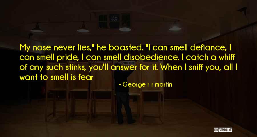 Smell Fear Quotes By George R R Martin