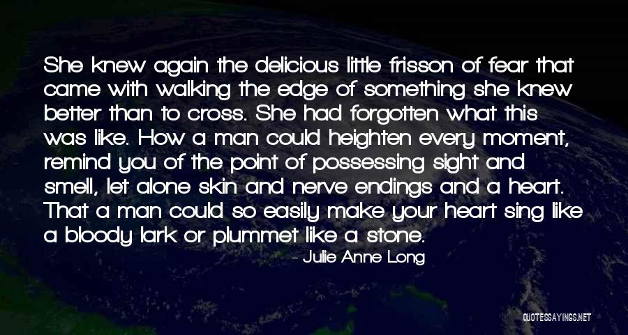 Smell Fear Quotes By Julie Anne Long