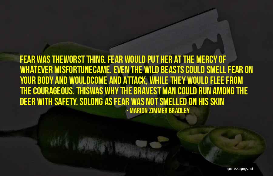 Smell Fear Quotes By Marion Zimmer Bradley