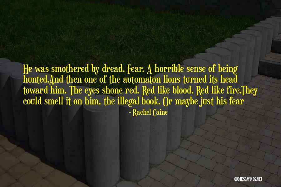 Smell Fear Quotes By Rachel Caine