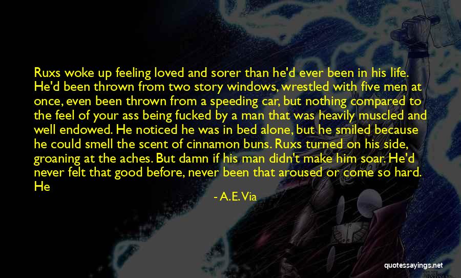 Smell Of A Man Quotes By A.E. Via Smell Of A Man Quotes By A.E. Via