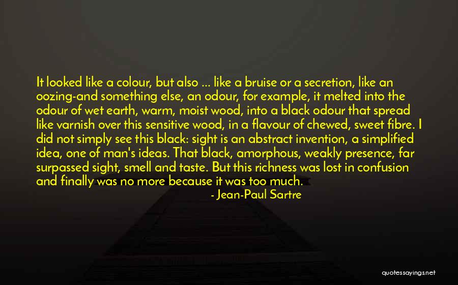 Smell Of A Man Quotes By Jean-Paul Sartre Smell Of A Man Quotes By Jean-Paul Sartre