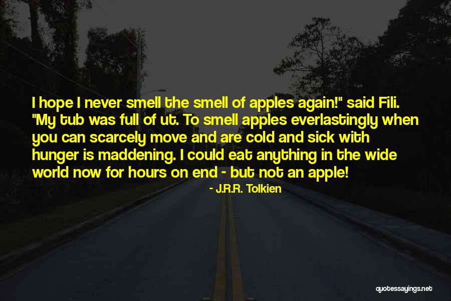 Smell Of Apples Quotes By J.R.R. Tolkien