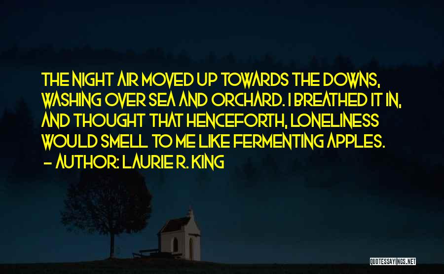 Smell Of Apples Quotes By Laurie R. King