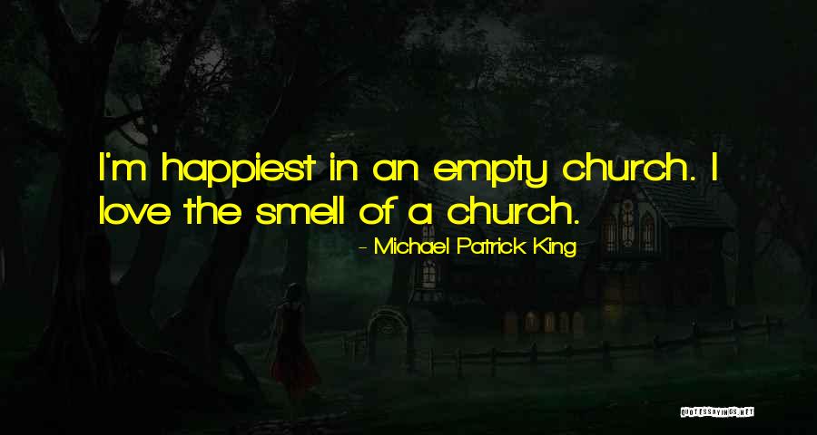 Smell Of Love Quotes By Michael Patrick King Smell Of Love Quotes By Michael Patrick King