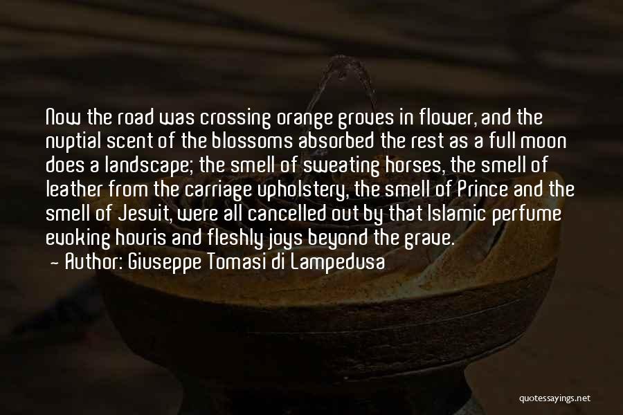 Smell Of Perfume Quotes By Giuseppe Tomasi Di Lampedusa