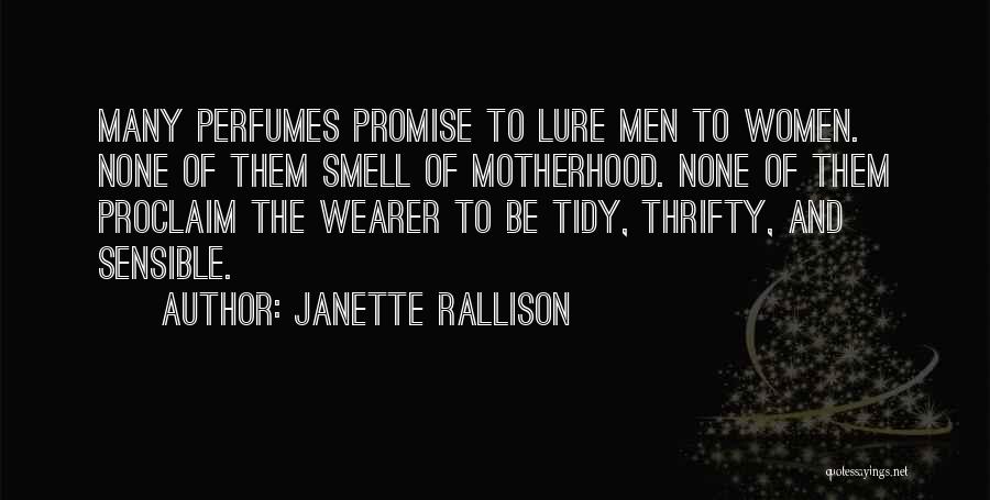 Smell Of Perfume Quotes By Janette Rallison