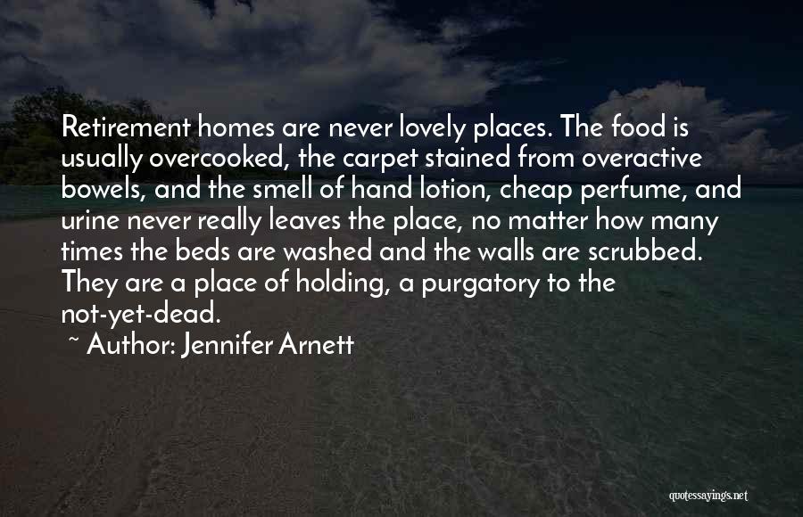 Smell Of Perfume Quotes By Jennifer Arnett