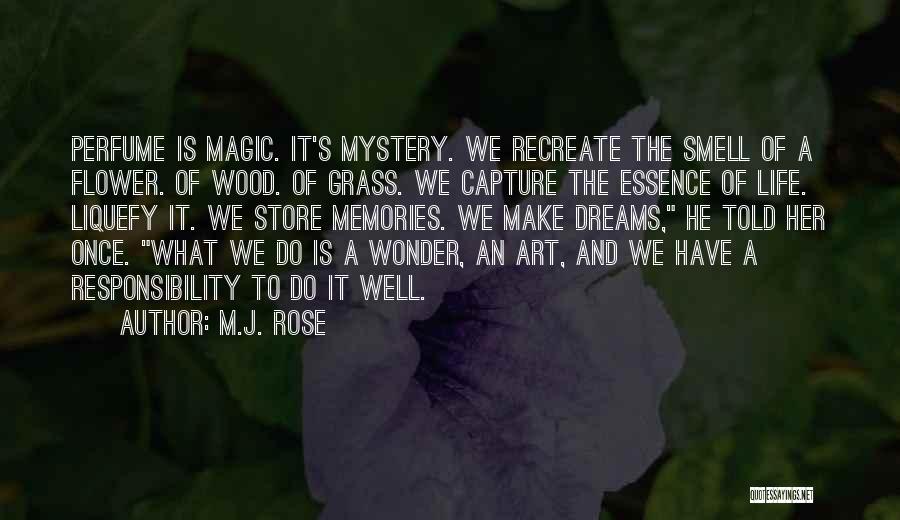 Smell Of Perfume Quotes By M.J. Rose