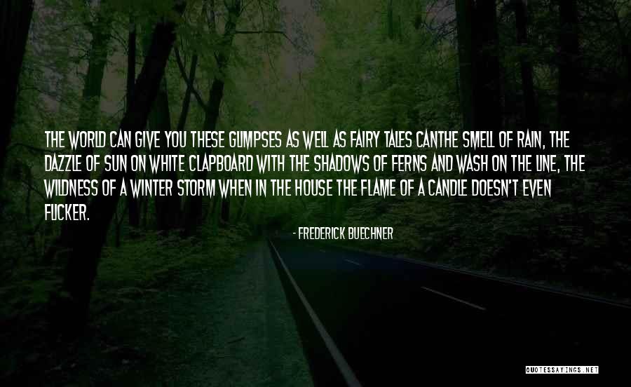 Smell Of Winter Quotes By Frederick Buechner Smell Of Winter Quotes By Frederick Buechner
