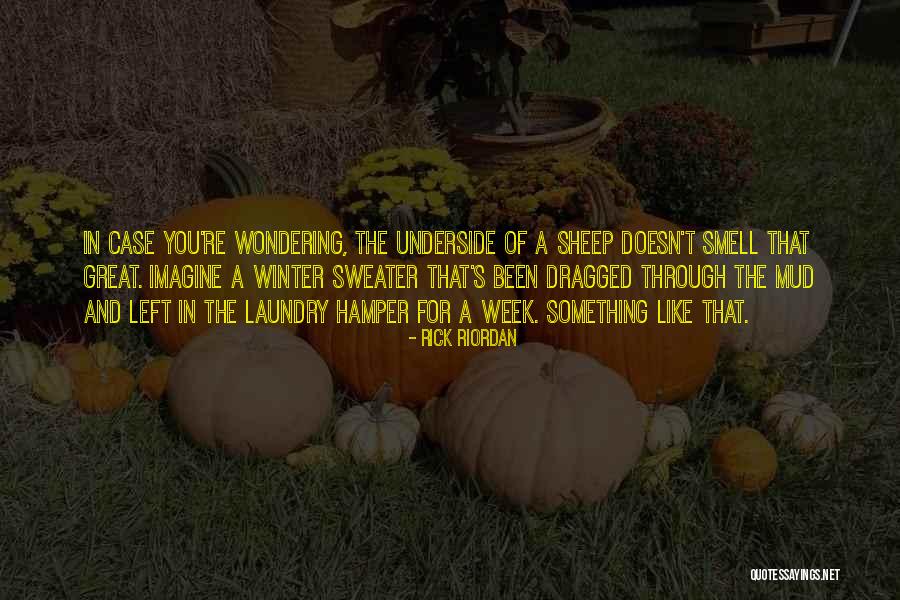Smell Of Winter Quotes By Rick Riordan Smell Of Winter Quotes By Rick Riordan