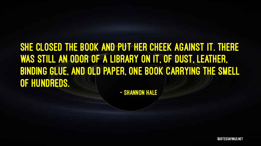 Smell Or Odor Quotes By Shannon Hale Smell Or Odor Quotes By Shannon Hale
