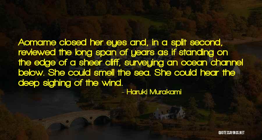Smell The Ocean Quotes By Haruki Murakami Smell The Ocean Quotes By Haruki Murakami