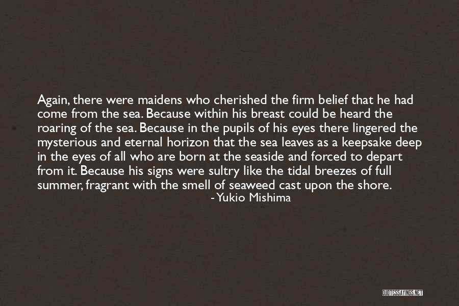 Smell The Ocean Quotes By Yukio Mishima Smell The Ocean Quotes By Yukio Mishima