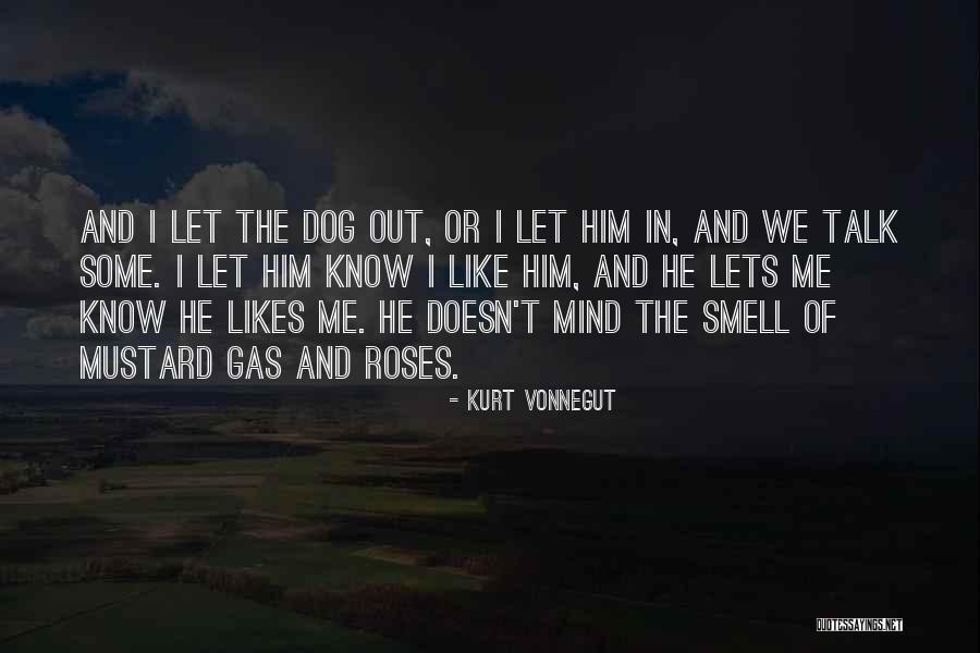 Smell The Roses Quotes By Kurt Vonnegut Smell The Roses Quotes By Kurt Vonnegut