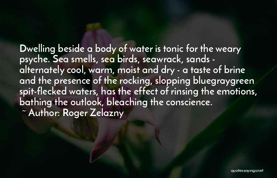 Smell The Sea Quotes By Roger Zelazny