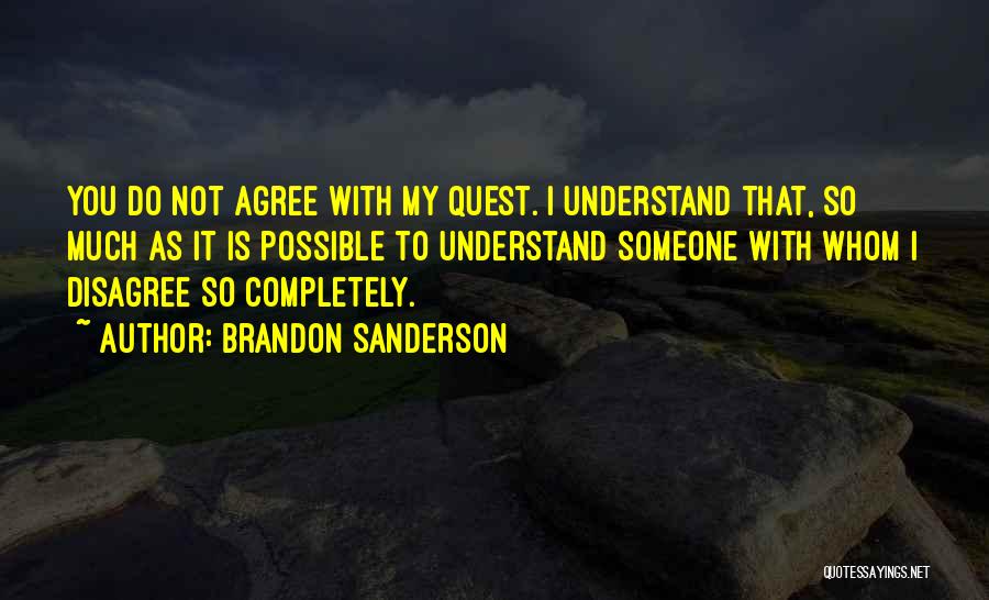 Smeller Age Quotes By Brandon Sanderson