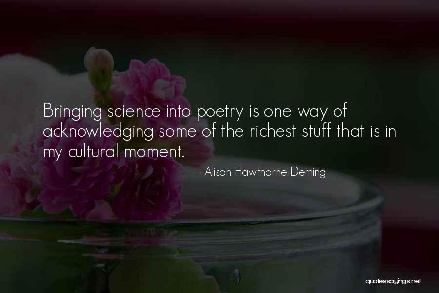 Smellier During Pregnancy Quotes By Alison Hawthorne Deming Smellier During Pregnancy Quotes By Alison Hawthorne Deming