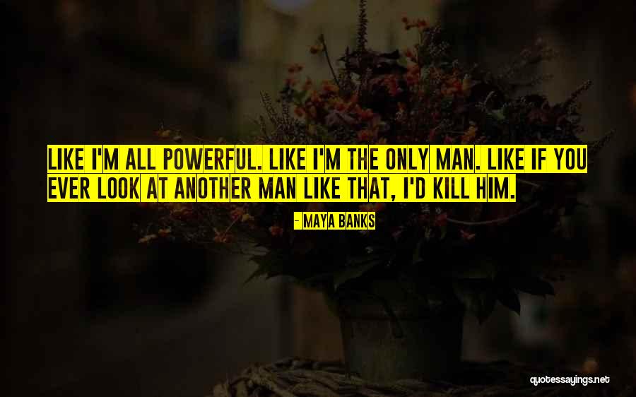 Smellier Than Jokes Quotes By Maya Banks Smellier Than Jokes Quotes By Maya Banks