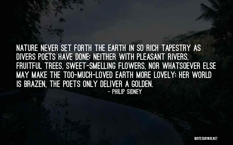 Smelling Flower Quotes By Philip Sidney Smelling Flower Quotes By Philip Sidney