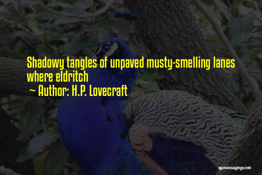 Smelling Quotes By H.P. Lovecraft