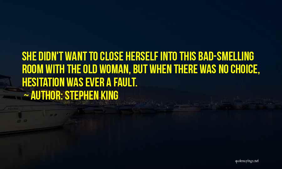 Smelling Quotes By Stephen King