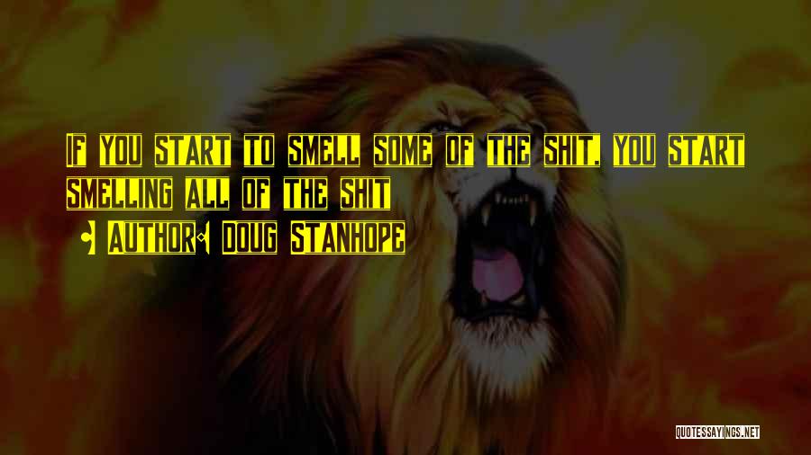 Smelling You Quotes By Doug Stanhope