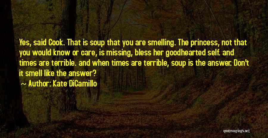 Smelling You Quotes By Kate DiCamillo