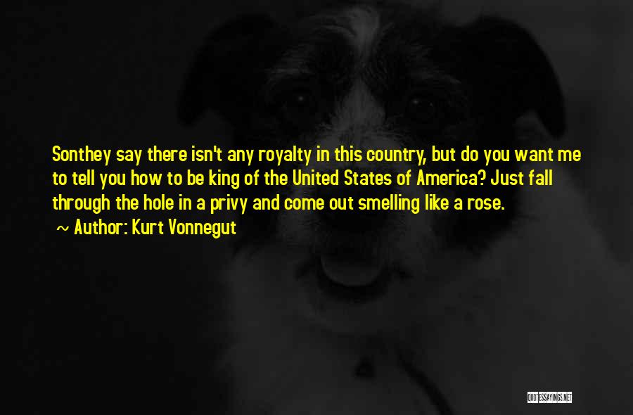 Smelling You Quotes By Kurt Vonnegut