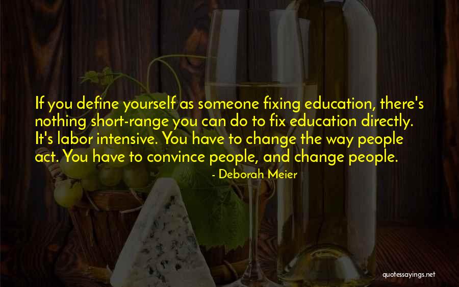 Smells Delicious Quotes By Deborah Meier Smells Delicious Quotes By Deborah Meier
