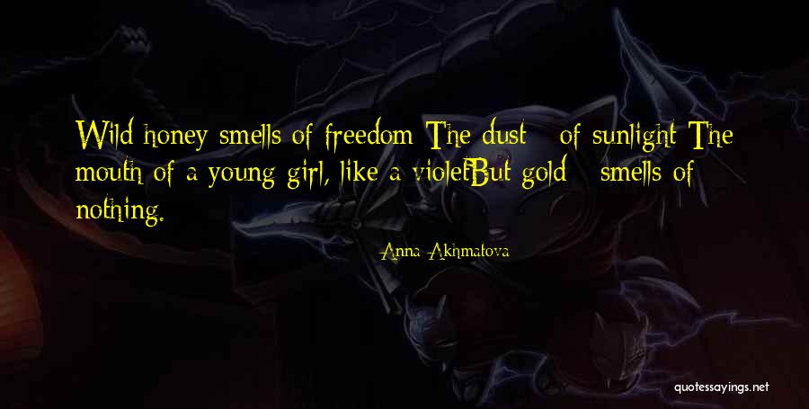 Smells Like Quotes By Anna Akhmatova