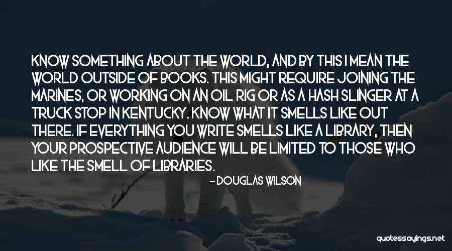 Smells Like Quotes By Douglas Wilson