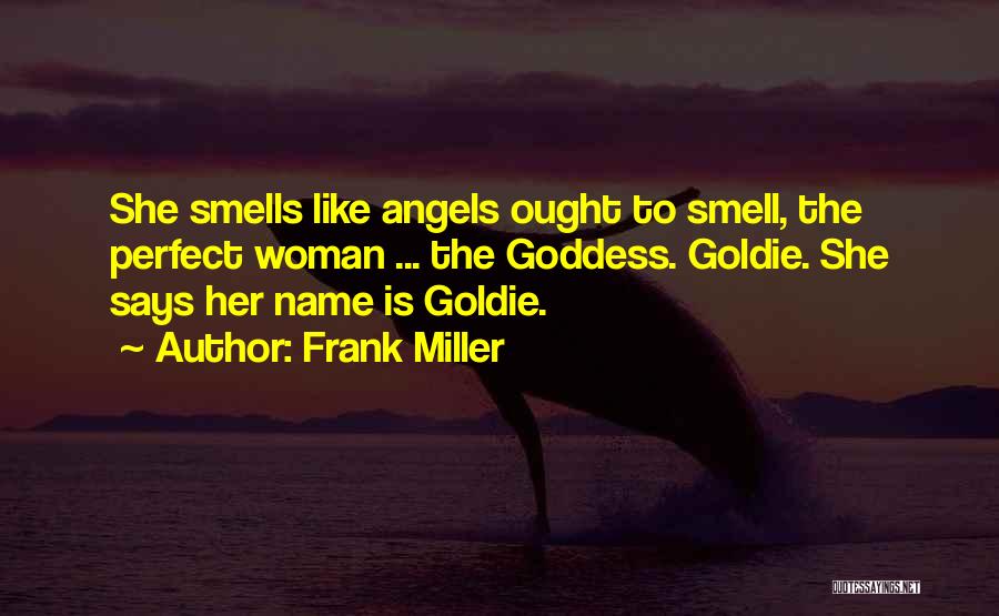 Smells Like Quotes By Frank Miller
