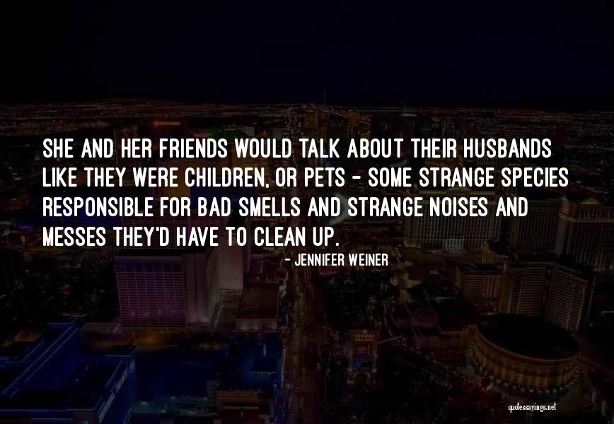 Smells Like Quotes By Jennifer Weiner