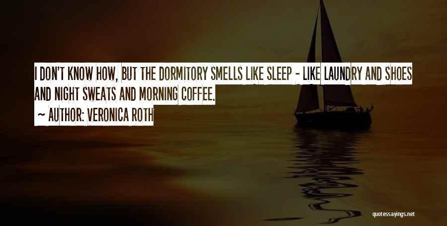 Smells Like Quotes By Veronica Roth