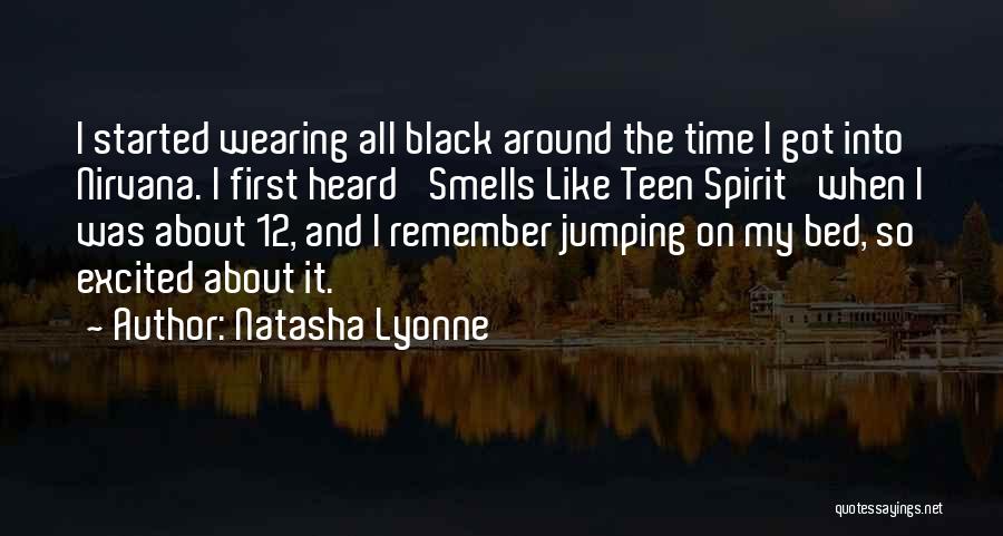 Smells Like Teen Spirit Quotes By Natasha Lyonne